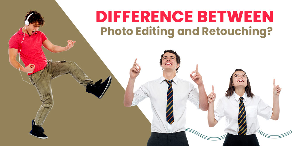 Difference between Photo Editing and Retouching